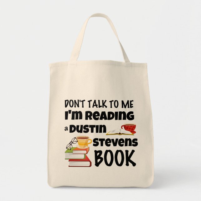 Tote Bag Ne parle pas Je lis un livre de Dustin Stevens (Devant)