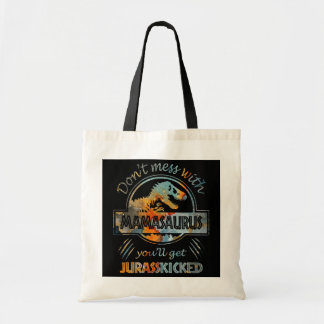 Tote Bag Ne Pas Mess Avec Mamasaurus Youll Obtenir Jurassic