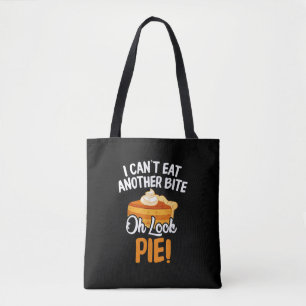 Tote Bag Ne peut pas manger un autre morceau Oh regardez Pi