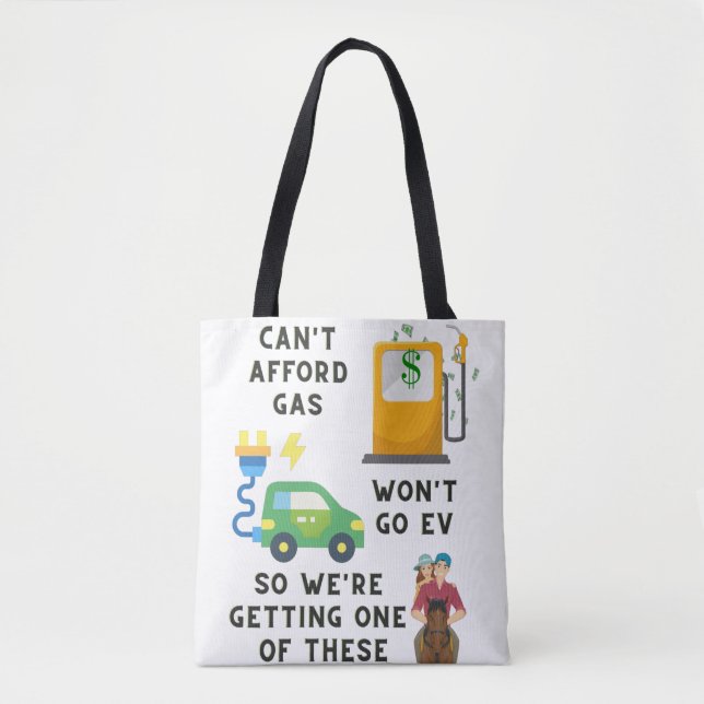 Tote Bag Ne peut pas se payer l'essence ou EV si acheter un (Devant)