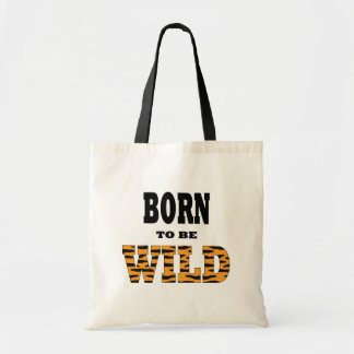 Tote Bag Né pour être sauvage