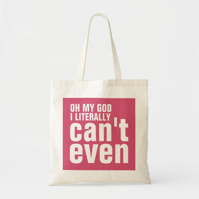 Tote Bag Ne pouvez pas littéralement même (Devant)