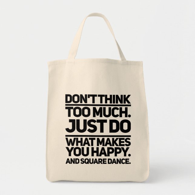 Tote Bag Ne réfléchis pas trop (Devant)