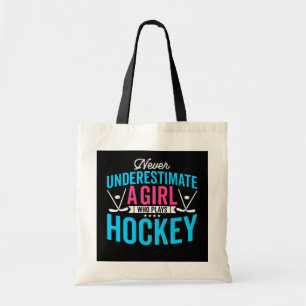 Tote Bag Ne sous-estimez jamais le joueur de hockey féminin