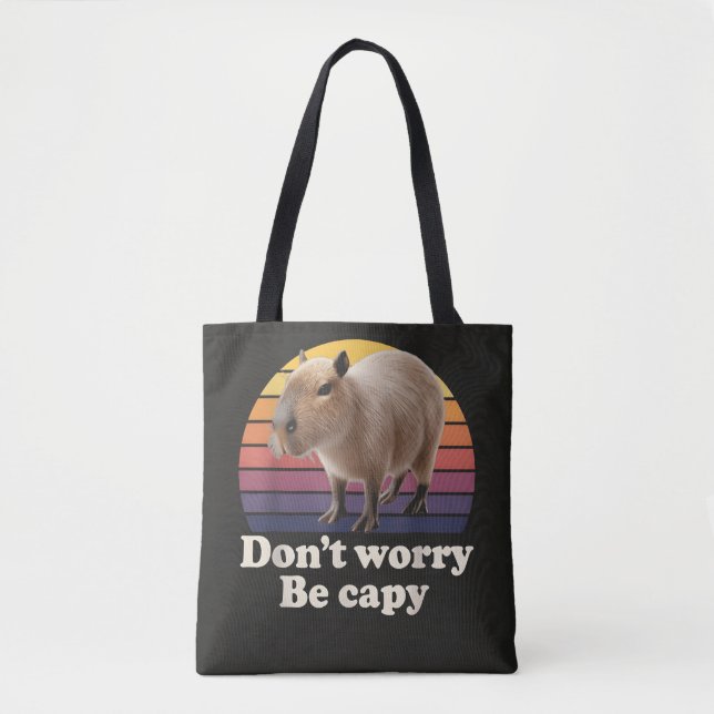 Tote Bag Ne t'inquiète pas, sois capy Mignon design de capy (Devant)