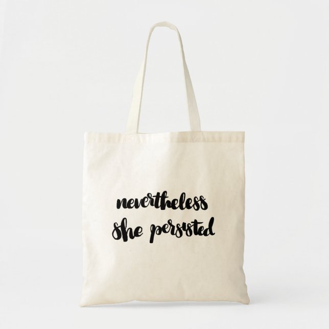 Tote Bag Néanmoins elle a persisté (Devant)