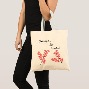 Tote Bag Néanmoins, elle a persisté Fourre-tout