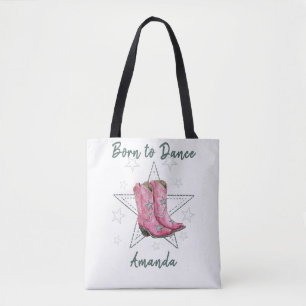 Tote Bag Née pour danser Bottes de danse en ligne rose et é