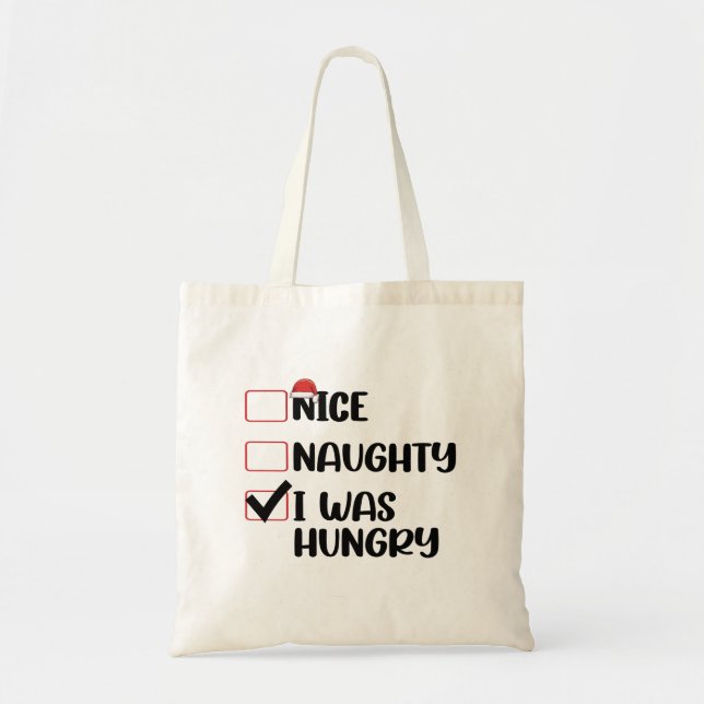 Tote Bag Nice Naughty I Was Hungry Christmas List (Devant)