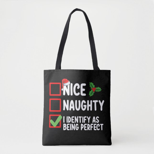 Tote Bag Nice Naughty Je M'Identifie Comme Étant Parfait No (Devant)