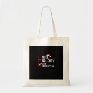 Tote Bag Nice Naughty Left Unsupervised Christmas List 