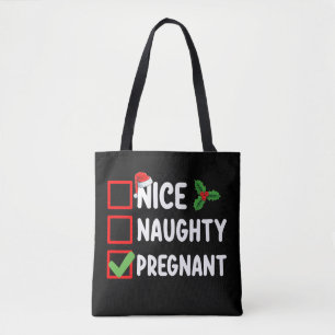 Tote Bag Nice Naughty Pregnant Liste de Noël Grossesse