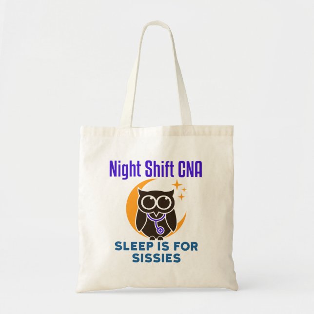 Tote Bag Night Shift CNA Sleep est pour Sissimes (Devant)