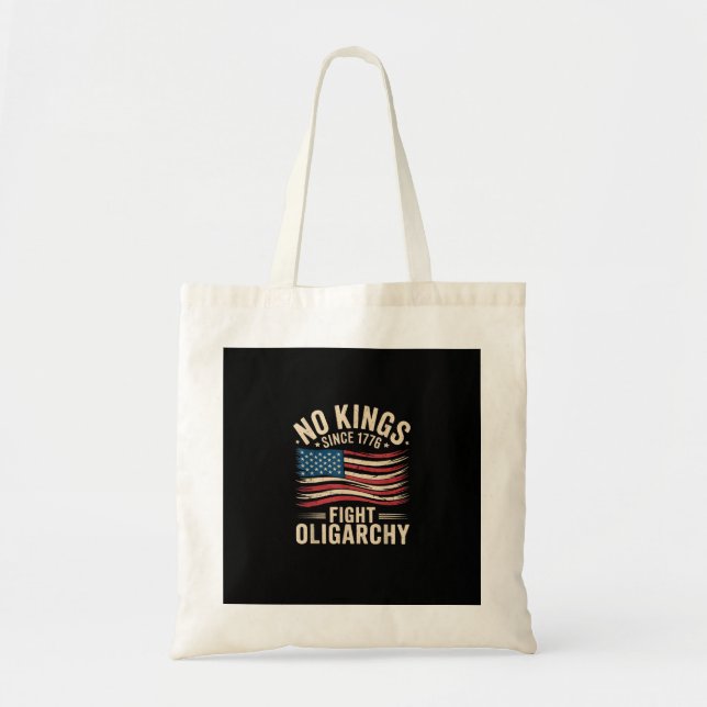 Tote Bag No Kings In America Since 1776  Oligarchy Patrioti (Devant)