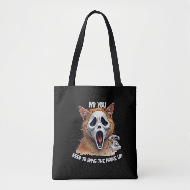 Tote Bag No You Need To Hang Phone Up Scream (Devant)