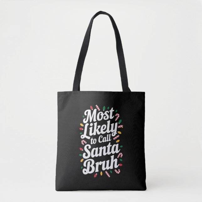 Tote Bag Noël appellera probablement Père Noël Bruh Famille (Devant)