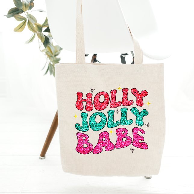Tote Bag Noël Holly Jolly Babe Parties scintillant moderne  (Créateur téléchargé)