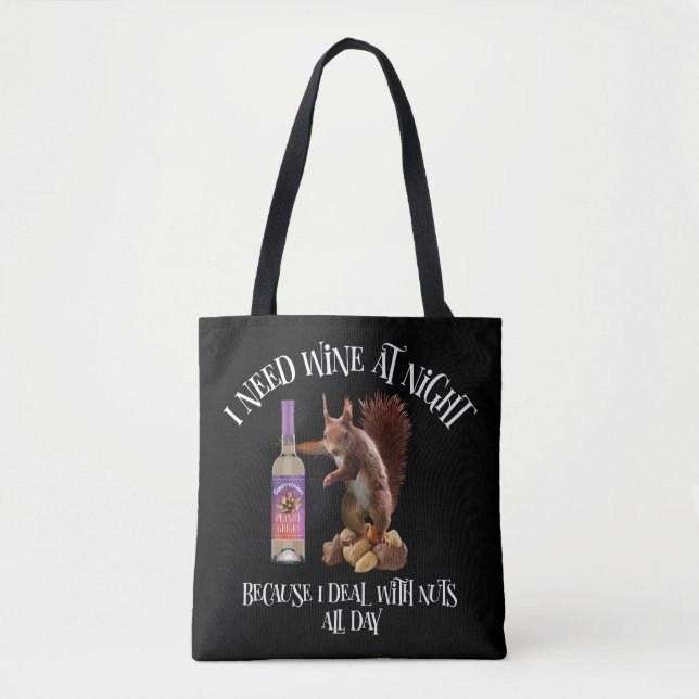 Tote Bag Noix toute la journée - Drôle buveur de vin d'écur (Devant)