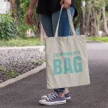 Tote Bag Nom Turquoise personnalisé<br><div class="desc">Sac fourre-tout personnalisé avec un nom pour vous de personnaliser en turquoise et le mot "BAG" en gras.</div>