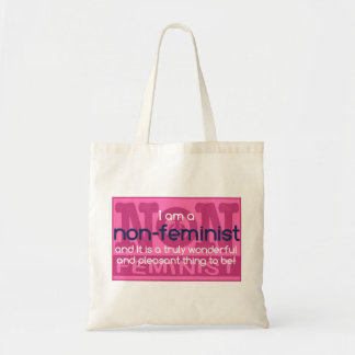 Tote Bag Non-féministe est une chose agréable à être !