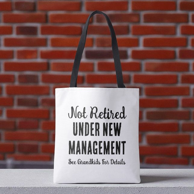 Tote Bag Non Retraité Sous Nouvelle Gestion | Cadeau de ret (Créateur téléchargé)