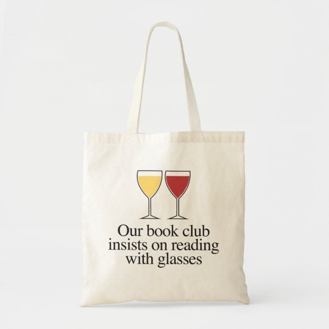 Tote Bag Notre club de lecture insiste sur la lecture avec  (Devant)
