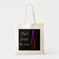 "N'oubliez pas le vin" - Bouteille de vin pourpre
