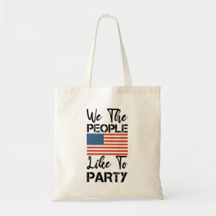 Tote Bag Nous Le Peuple Aimons Faire La Fête Patriotique 4