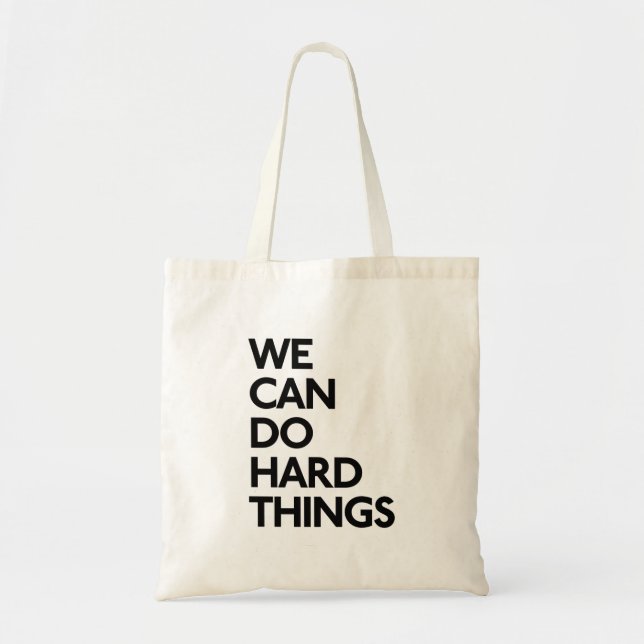 Tote Bag Nous Pouvons Faire Des Choses Dures Fourre-tout (Devant)