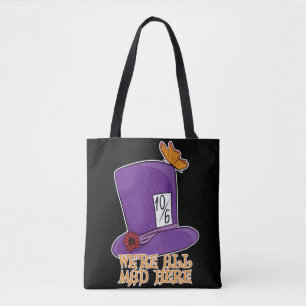 Tote Bag Nous sommes tous fous ici - Mad Hatter Casquette