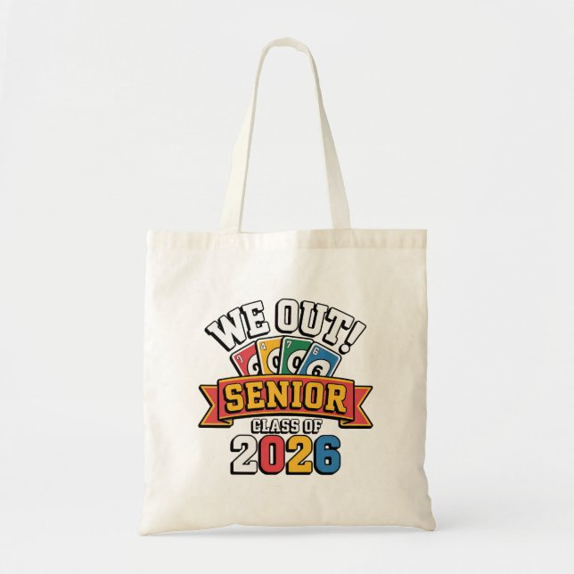 Tote Bag Nous sortons classe supérieure de 2026 (Devant)