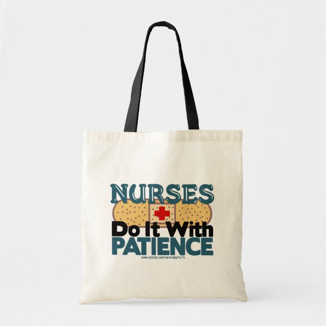 Tote Bag Nurses Do It With Patience (Devant)