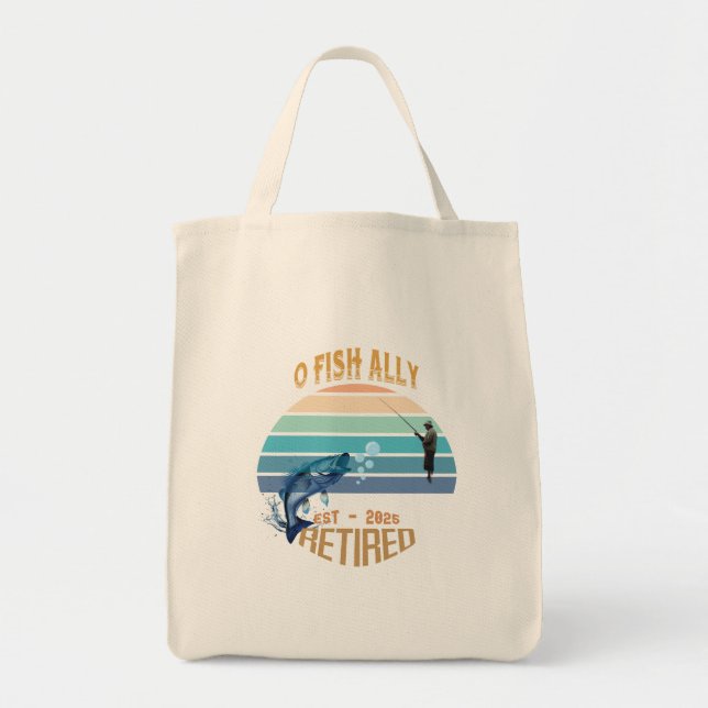 Tote Bag 🎣 👜 "O-Fish-Ally Retraité : Catching Dreams Four (Devant)