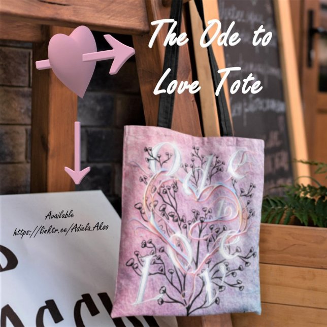 Tote Bag Ode to Love Fourre-tout Conçu par la poète Adiela  (Créateur téléchargé)