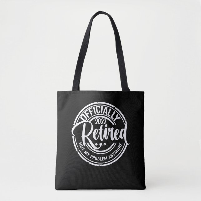Tote Bag Officiellement à la retraite 2022 Plus mon problèm (Devant)