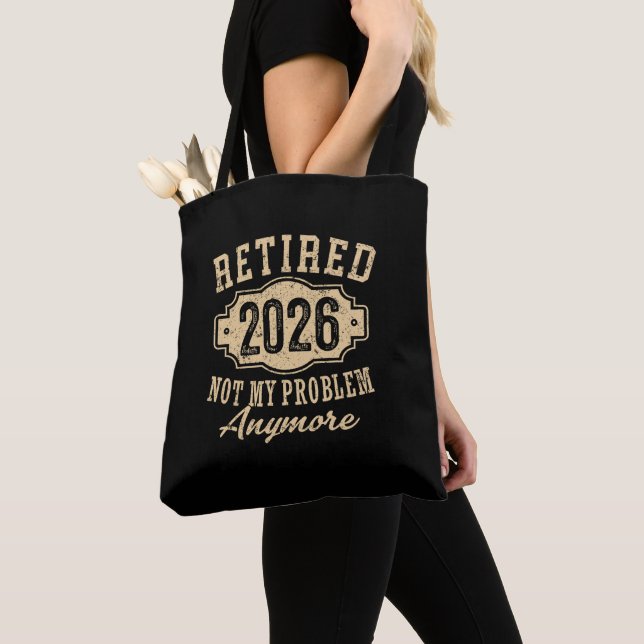 Tote Bag Officiellement à la retraite 2026 Plus mon problèm (De près)