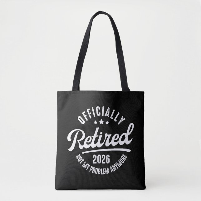 Tote Bag Officiellement à la retraite 2026 plus mon problèm (Devant)