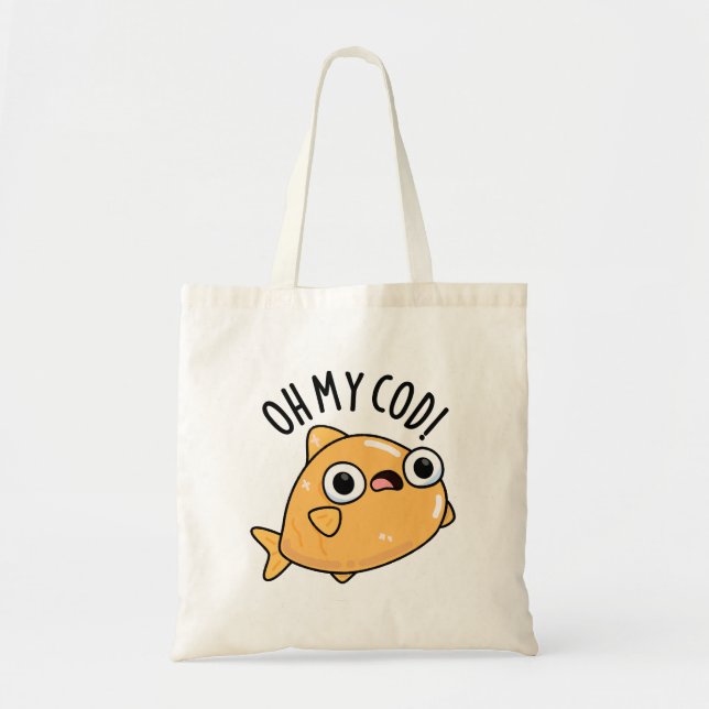 Tote Bag Oh My Cod Funny Fish Pun (Devant)