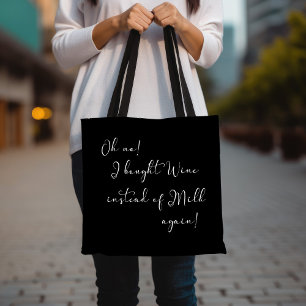 Tote Bag Oh non ! Du vin au lieu du lait noir et blanc