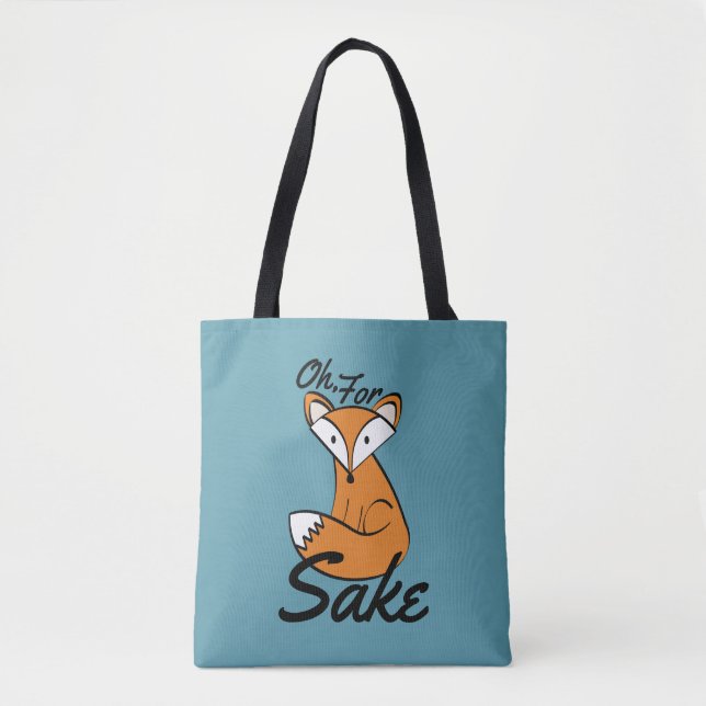 Tote Bag Oh, Pour Fox Sake (Devant)
