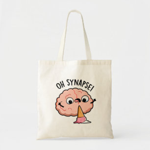 Tote Bag Oh Synapse Funny Cerveau Pun