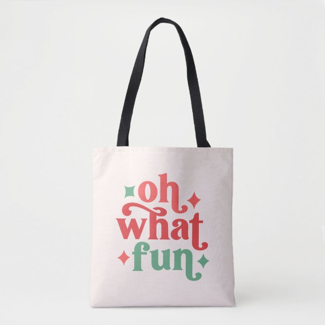 Tote Bag Oh What Fun - Festive Holiday Typographie (Devant)