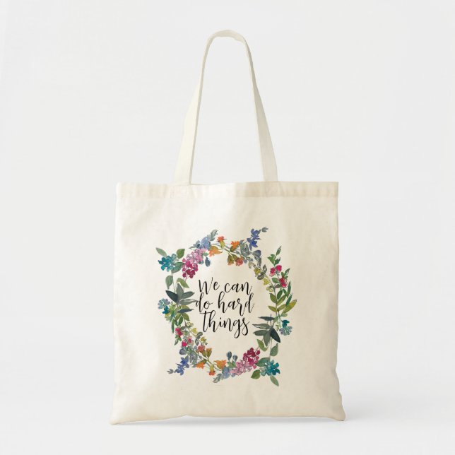 Tote Bag On peut faire des choses difficiles, citations ins (Devant)