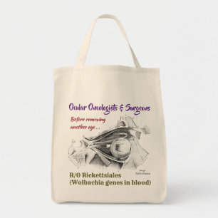 Tote Bag Oncologistes oculaires/chirurgiens R/O Wolbachia p