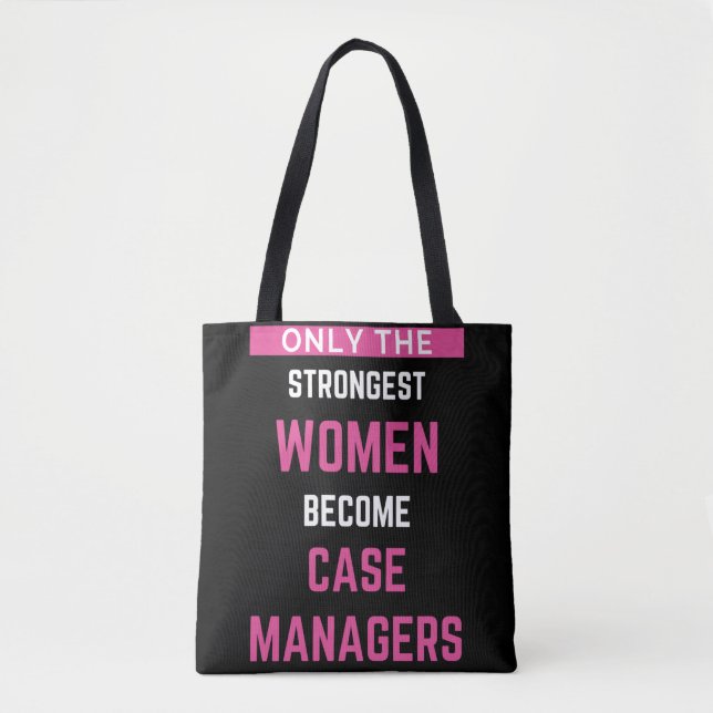 Tote Bag Only The Strongest Women Become Case (Devant)