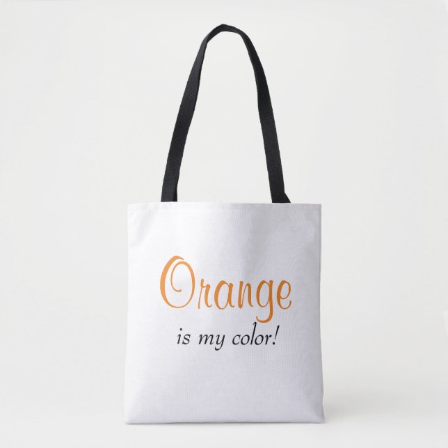 Tote Bag Orange Est Ma Citation Couleur Mignonne (Devant)