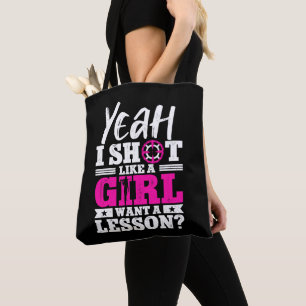 Tote Bag Ouais Je Tire Comme Une Fille Veut Une Leçon Chass