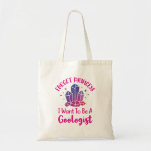 Tote Bag Oubliez Princesse Je veux être géologue