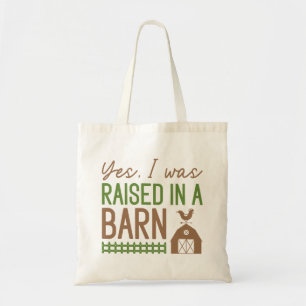 Tote Bag Oui, J'Ai Été Élevé Dans Une Grange