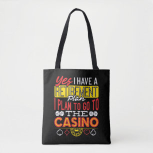 Tote Bag Oui J'ai un plan de retraite Casino Funny Gambler